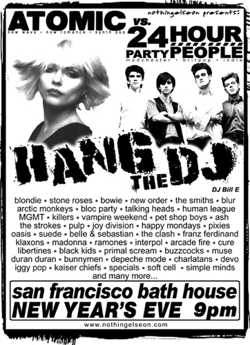 Hang the DJ: Atomic vs 24 Hour Party People, New Year's Eve 2009/10