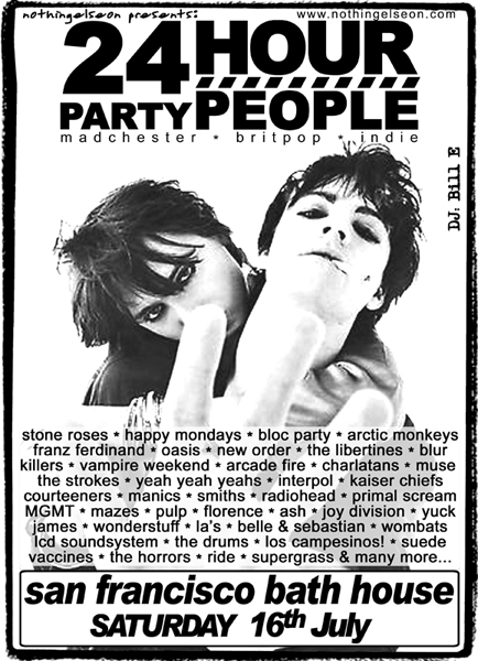 24 Hour Party People, 16 July 2011